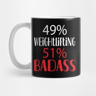 49% Weightlifting 51% Badass Mug